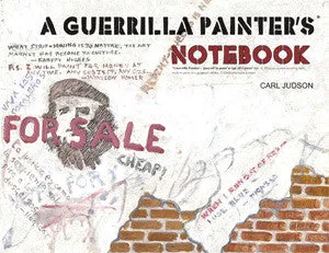 A Guerrilla Painter's Notebook, Vol 1