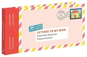LETTERS TO MY MOM
