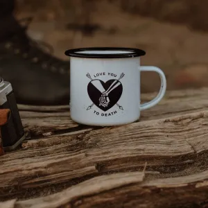 LOVE YOU TO DEATH - ENAMEL MUG