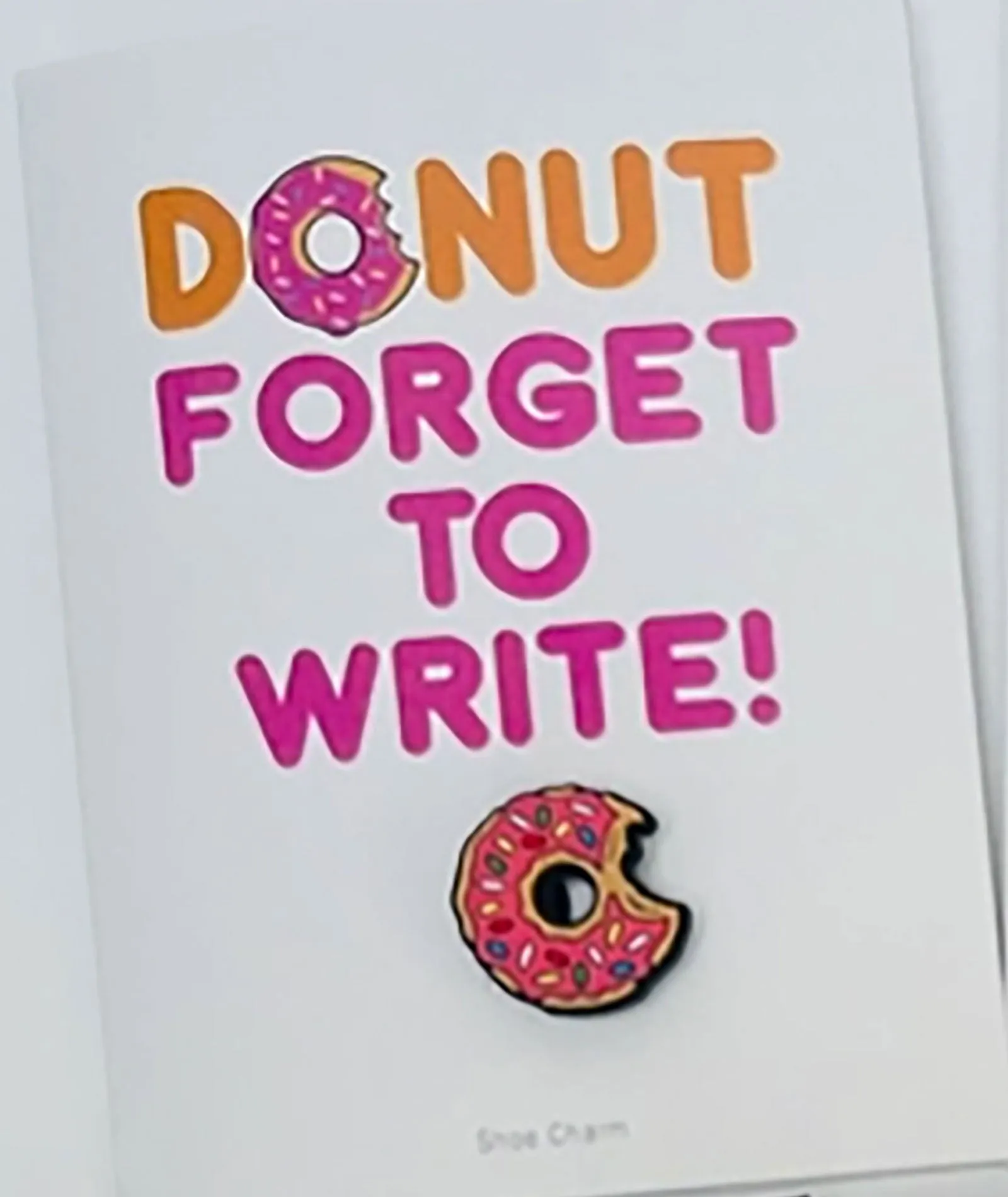 Sunny Marshmallow Shoe Charm Card Donut Forget to Write