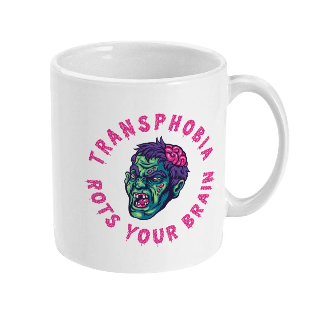 Transphobia Rots Your Brain Coffee Mug