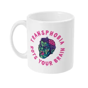 Transphobia Rots Your Brain Coffee Mug